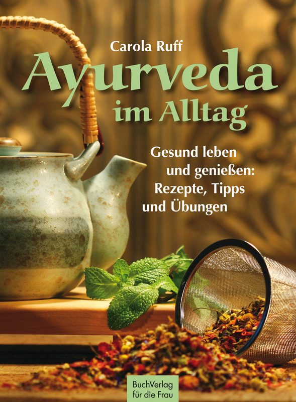 Ayurveda im Alltag 