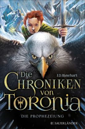 Die Chroniken von Toronia - Die Prophezeiung