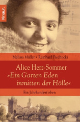 Alice Herz-Sommer - "Ein Garten Eden inmitten der Hölle"