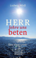 Herr lehre uns beten