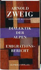 Dialektik der Alpen. Emigrationsbericht