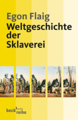 Weltgeschichte der Sklaverei