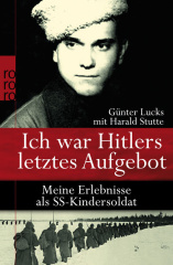  Ich war Hitlers letztes Aufgebot