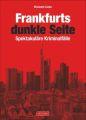 Frankfurts dunkle Seite