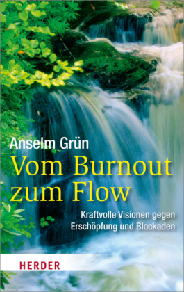 Vom Burnout zum Flow