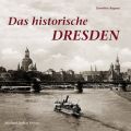 Das historische Dresden