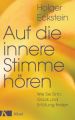 Auf die innere Stimme hören