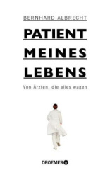 Patient meines Lebens