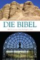 Die Bibel, Mit Fotos aus dem Heiligen Land