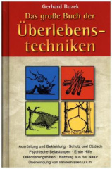 Das große Buch der Überlebenstechniken