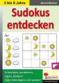 Sudokus entdecken in Kindergarten & Grundschule