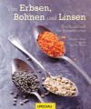 Von Erbsen, Bohnen und Linsen