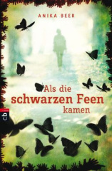 Als die schwarzen Feen kamen