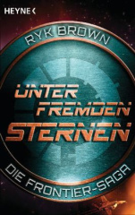 Die Frontier-Saga - Unter fremden Sternen