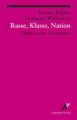 Rasse, Klasse, Nation