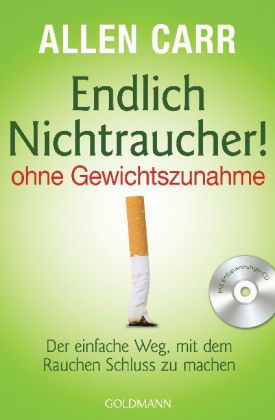 Endlich Nichtraucher! - ohne Gewichtszunahme, m. Audio-CD