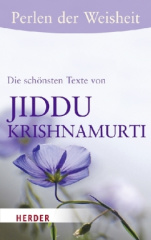 Die schönsten Texte von Jiddu Krishnamurti