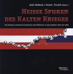 Heisse Spuren des Kalten Krieges