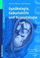 Gynäkologie, Geburtshilfe und Neonatologie