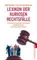 Lexikon der kuriosen Rechtsfälle