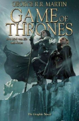 Game of Thrones - Das Lied von Eis und Feuer, Die Graphic Novel. Bd.2