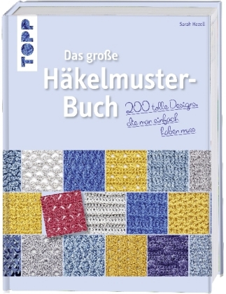 Das große Häkelmuster-Buch