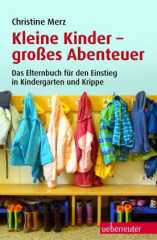 Kleine Kinder - großes Abenteuer