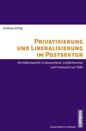 Privatisierung und Liberalisierung im Postsektor