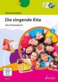 Die singende Kita, m. Audio-CD u. DVD