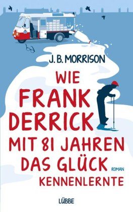 Wie Frank Derrick mit 81 Jahren das Glück kennenlernte