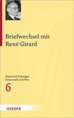 Briefwechsel mit René Girard