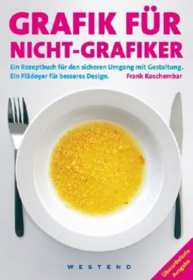 Grafik für Nicht-Grafiker