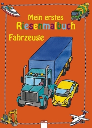 Mein erstes Riesenmalbuch, Fahrzeuge