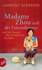 Madame Zhou und der Fahrradfriseur