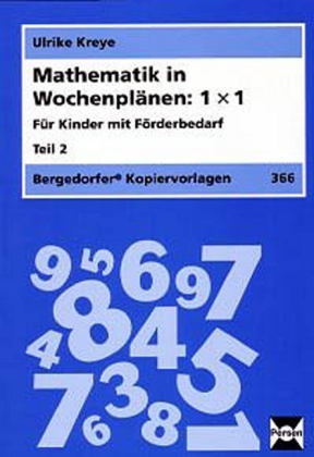 Mathematik in Wochenplänen: 1x1. Tl.2