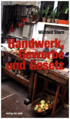 Handwerk, Gewerbe und Gesetz