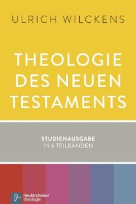 Theologie des Neuen Testaments, 2 Bde. ín 6 Tl.-Bdn.