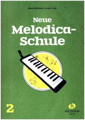 Neue Melodica-Schule. Bd.2