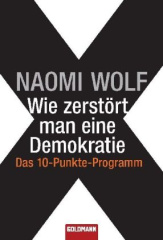 Wie zerstört man eine Demokratie