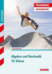 Algebra und Stochastik 10. Klasse, für G8