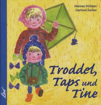 Troddel, Taps und Tine