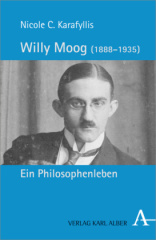 Willy Moog (1888-1935): Ein Philosophenleben