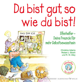 Du bist gut, so wie du bist!