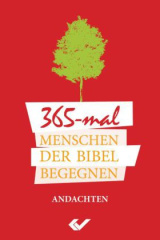 365-mal Menschen der Bibel begegnen