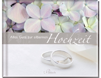 Alles Gute zur silbernen Hochzeit