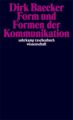 Form und Formen der Kommunikation