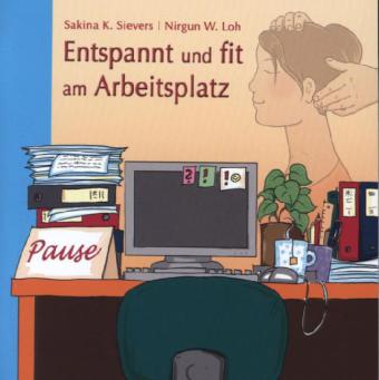 Entspannt und fit am Arbeitsplatz