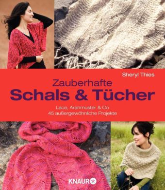 Zauberhafte Schals und Tücher