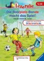 Die Bolzplatz-Bande macht das Spiel!