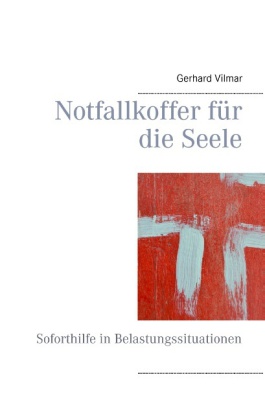 Notfallkoffer für die Seele